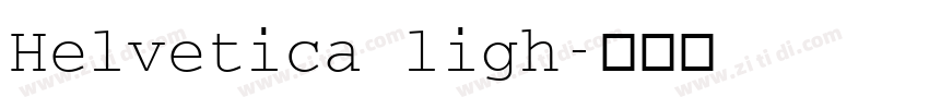 Helvetica ligh字体转换